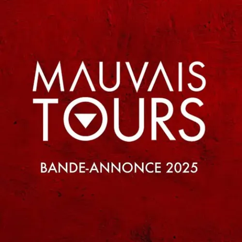 Mauvais Tours : la bande annonce 2025